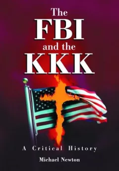 The FBI and the KKK
