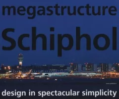 Megastructure Schiphol