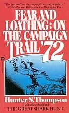 Fear and loathing on the campaign trail '72.