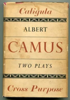 Caligula ; Cross purpose ; The just ; The possessed