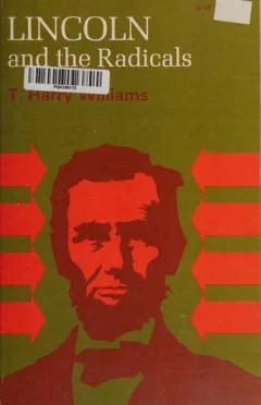 Lincoln and the radicals