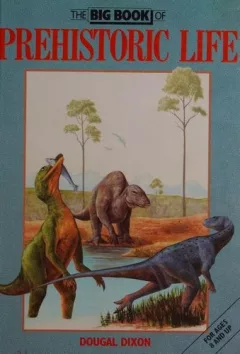 The big book of prehistoric life.