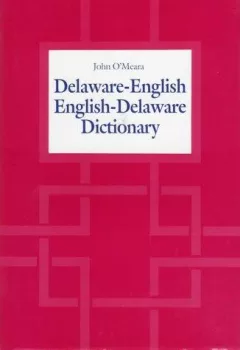Delaware-English/English-Delaware dictionary