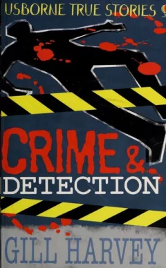 True stories of crime & detection