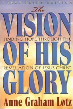 The vision of His glory