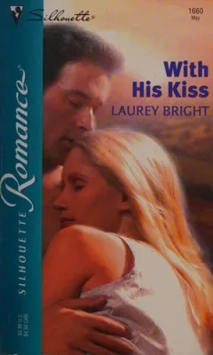 With His Kiss