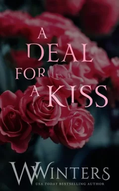 A Deal for a Kiss