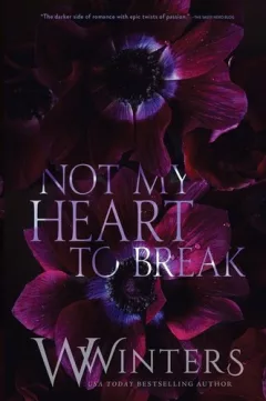 Not My Heart to Break