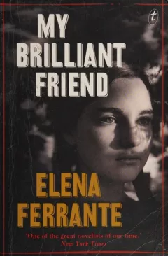 My Brilliant Friend