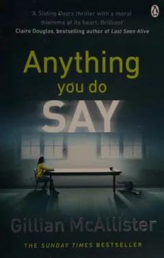 Anything You Do Say