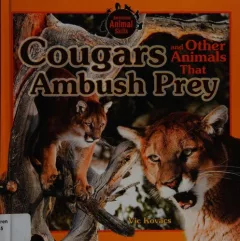 Cougars and Other Animals That Ambush Prey