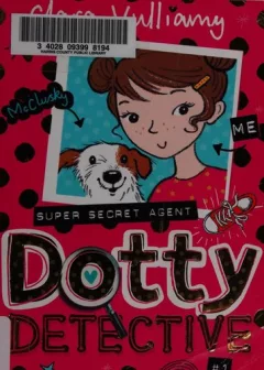Dotty Detective (Dotty Detective, Book 1)