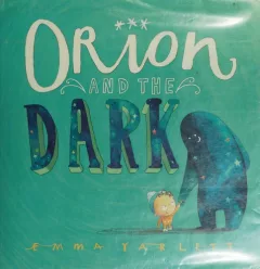 Orion and the Dark