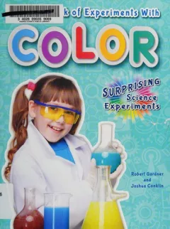 A kid's book of experiments with color