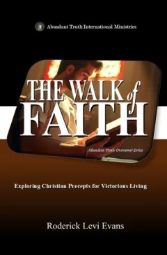 The Walk of Faith