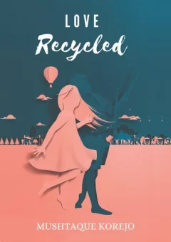 Love Recycled | A Heartfelt Romantic Love Novel