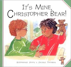 It's mine, Christopher Bear!