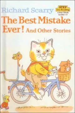 The Best Mistake Ever!: And Other Stories