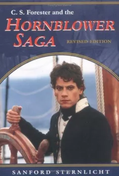 C.S. Forester and the Hornblower saga