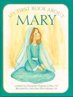 My first book about Mary