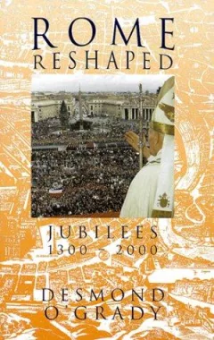 Rome reshaped