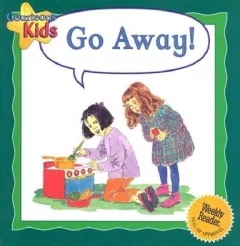 Go away!