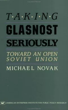 Taking glasnost seriously