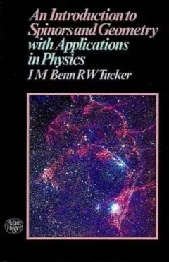 An introduction to spinors and geometry with applications in physics