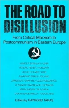 The Road to disillusion