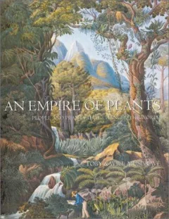 An empire of plants