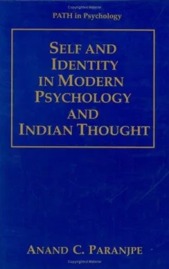 Self and identity in modern psychology and Indian thought