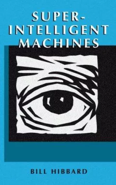 Super-Intelligent Machines