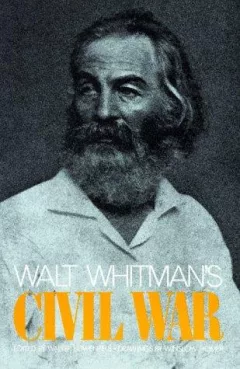 Walt Whitman's Civil War