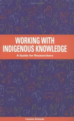 Working with indigenous knowledge