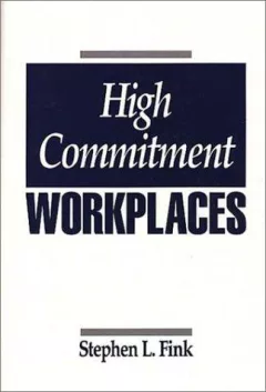High commitment workplaces