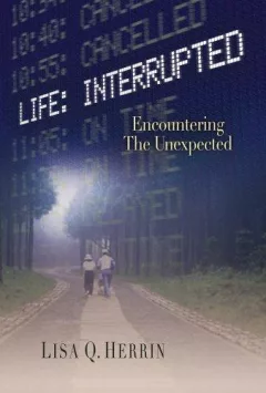 Life interrupted