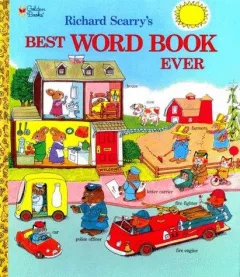 Richard Scarry's Best word book ever.