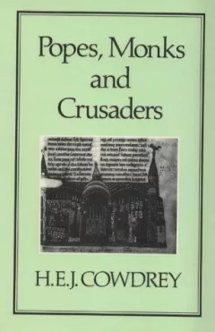 Popes, monks, and crusaders