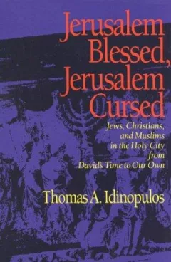 Jerusalem blessed, Jerusalem cursed