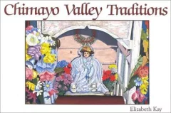 Chimayo Valley Traditions