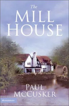 The mill house