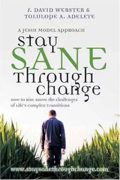 Stay Sane Through Change