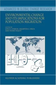 Environmental Change and its Implications for Population Migration (Advances in Global Change Research)