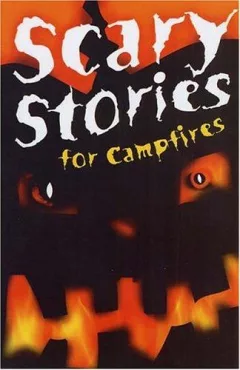 Scary stories for campfires.