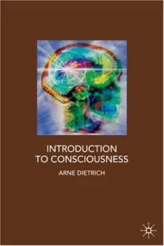 Introduction to Consciousness