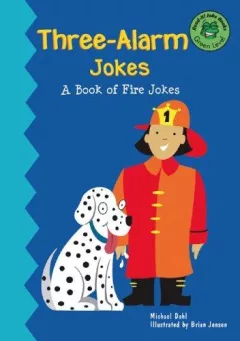 Three-alarm jokes