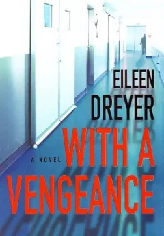 With a vengeance