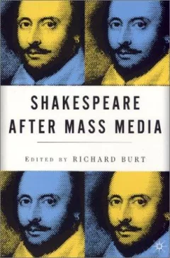 Shakespeare after mass media
