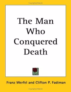 The Man Who Conquered Death