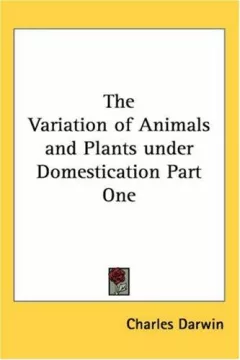 The Variation Of Animals And Plants Under Domestication